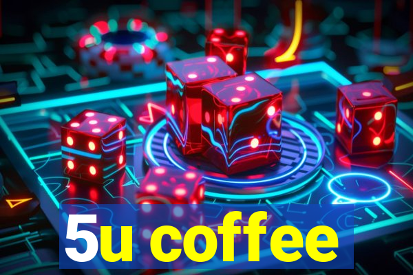 5u coffee